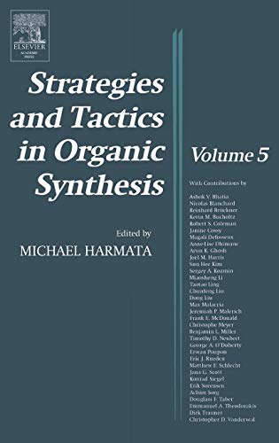 9780124502840: Strategies And Tectics In Organic Synthesis: 5