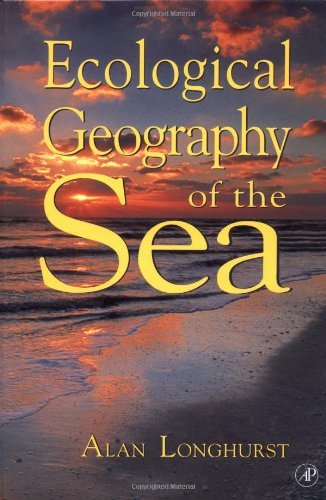 Stock image for Ecological Geography of the Sea for sale by Better World Books: West