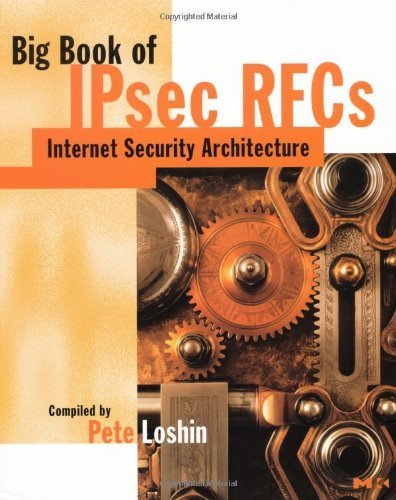 Stock image for Big Book of IPsec RFCs: IP Security Architecture (The Big Books Series) for sale by Irish Booksellers