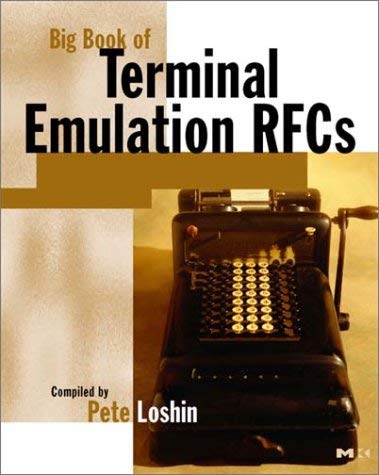 Stock image for Big Book of Terminal Emulation RFCs (Big Book (Morgan Kaufmann)) for sale by Mispah books