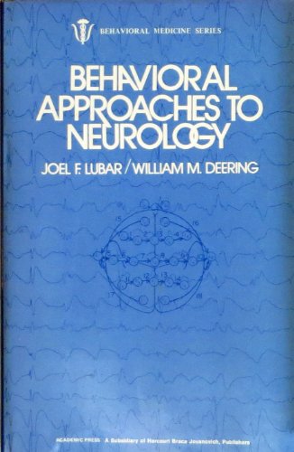 9780124580206: Behavioral Approaches to Neurology