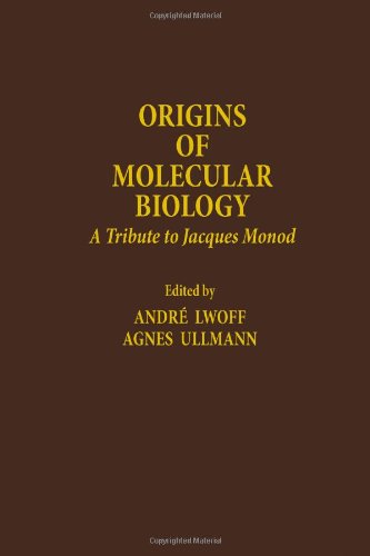 Stock image for Origins of Molecular Biology: A Tribute to Jacques Monod for sale by Robert S. Brooks, Bookseller