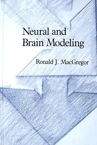 9780124642614: Neural and Brain Modeling