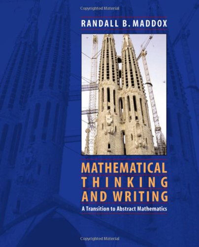 Beispielbild fr Mathematical Thinking and Writing: A Transition to Higher Mathematics zum Verkauf von Wonder Book