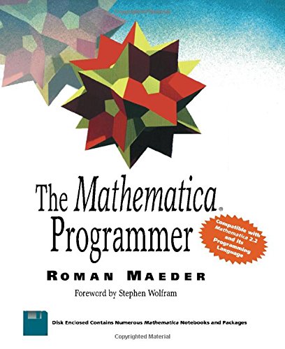 Imagen de archivo de The Mathematica Programmer a la venta por ThriftBooks-Dallas