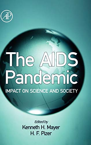 Stock image for The AIDS Pandemic : Impact on Science and Society for sale by Better World Books