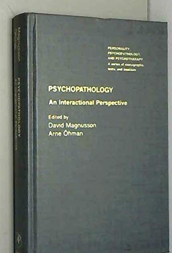 Stock image for Psychopathology: An Interactional Perspective (PERSONALITY, PSYCHOPATHOLOGY, AND PSYCHOTHERAPY (ACADEMIC PR)) for sale by Phatpocket Limited