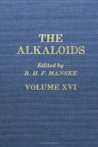 The Alkaloids, Chemistry and Physiology, Volume XVI