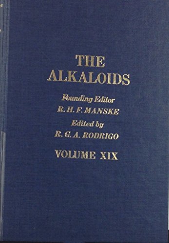 Stock image for The Alkaloids, Chemistry and Physiology, Volume XIX for sale by The Book Exchange