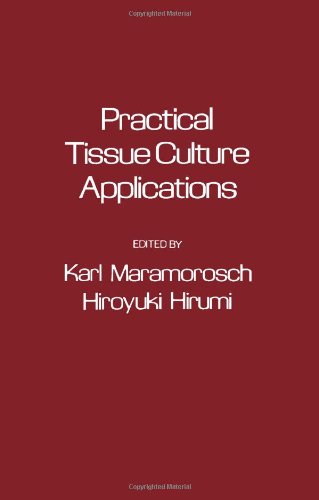 Stock image for Practical Tissue Culture Applications for sale by PsychoBabel & Skoob Books