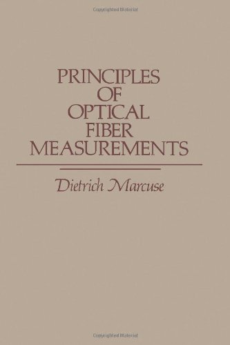 9780124709805: Principles of Optical Fiber Measurements