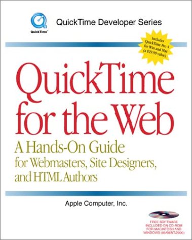 Beispielbild fr QuickTime for the Web: A Hands-On Guide [With CDROM] zum Verkauf von ThriftBooks-Atlanta