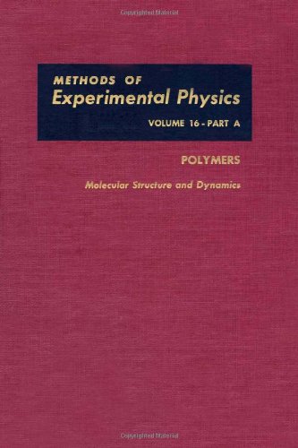 Immagine dell'editore per Methods of Experimental Physics: Polymers, Molecular Structure and Dynamics, Volume 16, Part A. venduto da Reader's Corner, Inc.
