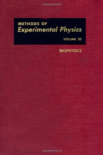 9780124759626: Biophysics: v. 20 (Methods of Experimental Physics)