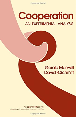 Cooperation: An experimental analysis (9780124763500) by Marwell, Gerald