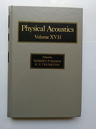 9780124779174: Physical Acoustics: Principles and Methods, Vol. 17