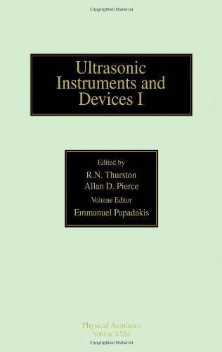 9780124779235: Ultrasonic Instruments and Devices I: Reference for Modern Instrumentation, Techniques, and Technology (Physical Acoustics, Vol. 23) (Volume 23)