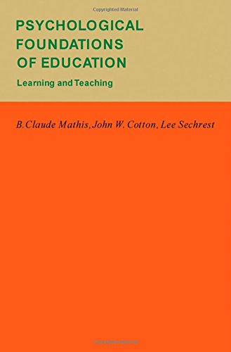 9780124801509: Psychological Foundations of Education: Teaching and Learning