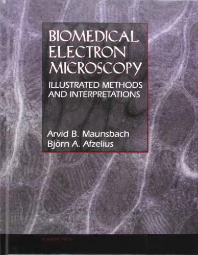 9780124806108: Biomedical Electron Microscopy: Illustrated Methods and Interpretations