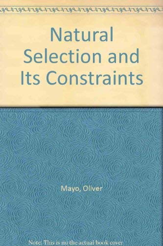 9780124814509: Natural Selection and Its Constraints