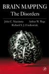 Stock image for Brain Mapping: The Disorders for sale by Oxfam Bookshop Gent