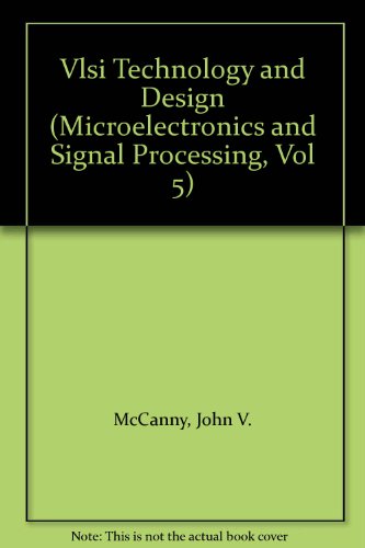 Stock image for VLSI [Very Large Scale Integration] technology and Design for sale by The Curiosity Book Shop