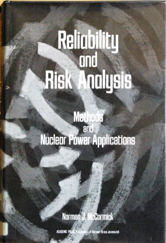 9780124823600: Reliability and Risk Analysis: Methods and Nuclear Power Applications