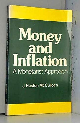 Stock image for Money and Inflation: A Monetarist Approach for sale by NEPO UG
