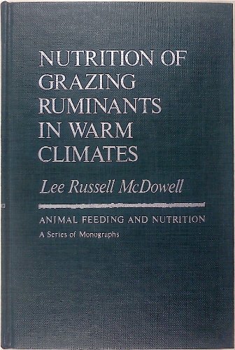 9780124833708: Nutrition of Grazing Ruminants in Warm Climates (Animal Feeding and Nutrition)