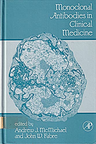 Beispielbild fr MONOCLONAL ANTIBODIES IN CLINICAL MEDICINE. zum Verkauf von Nelson & Nelson, Booksellers