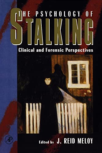 Stock image for The Psychology of Stalking : Clinical and Forensic Perspectives for sale by Better World Books