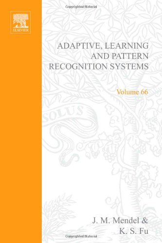 Stock image for Adaptive, learning, and pattern recognition systems; theory and applications, Volume 66 (Mathematics in Science and Engineering) for sale by Wonder Book