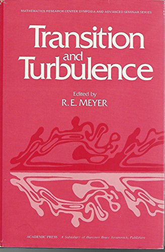 Imagen de archivo de Transition and turbulence: Proceedings of a symposium conducted by the Mathematics Research Center, the University of Wisconsin-Madison, October . Center, the University of Wisconsin--Madison) a la venta por Zubal-Books, Since 1961