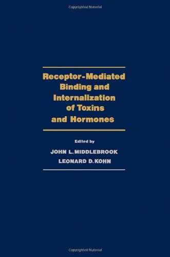Stock image for RECEPTOR-MEDIATED BINDING AND INTERNALIZATION OF TOXINS AND HORMONES for sale by Vashon Island Books