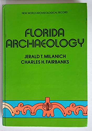 Stock image for Florida Archaeology for sale by Better World Books