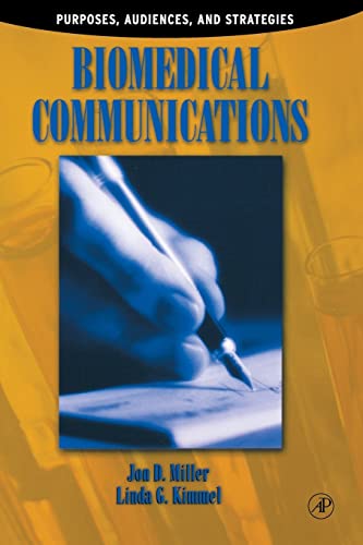 Biomedical Communications: Purposes, Audiences, and Strategies