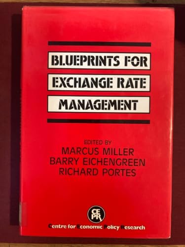 9780124970601: Blueprints for Exchange Rate Management