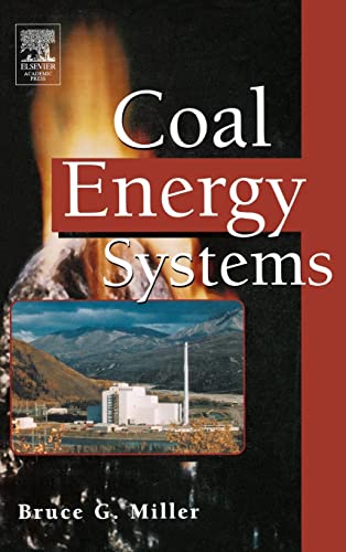 Beispielbild fr Coal Energy Systems (Sustainable World) (Sustainable World Series) zum Verkauf von Antiquariat Bookfarm