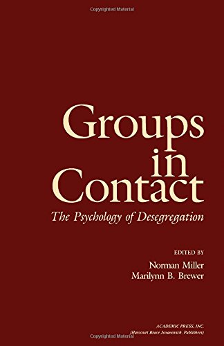 Beispielbild fr Groups in Contact : The Psychology of Desegregation zum Verkauf von Better World Books