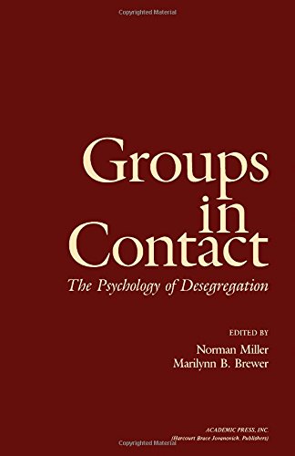 Imagen de archivo de Groups in Contact : The Psychology of Desegregation a la venta por Better World Books