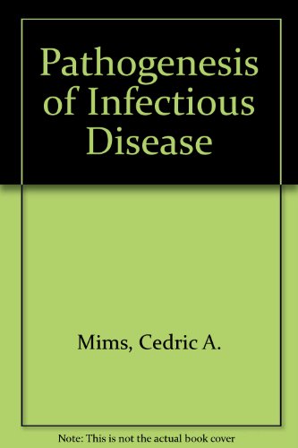 Stock image for THE PATHOGENESIS OF INFECTIOUS DISEASE for sale by The Story Shop