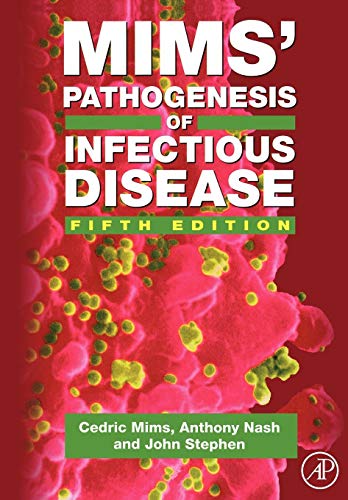 9780124982659: Mims' Pathogenesis of Infectious Disease