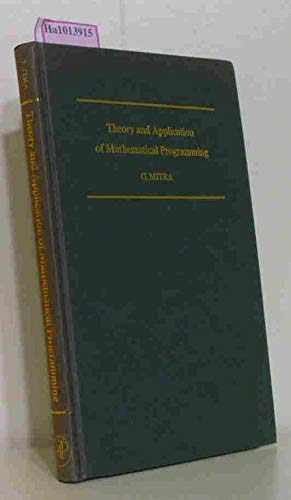 Beispielbild fr Theory and Application of Mathematical Programming zum Verkauf von Zubal-Books, Since 1961