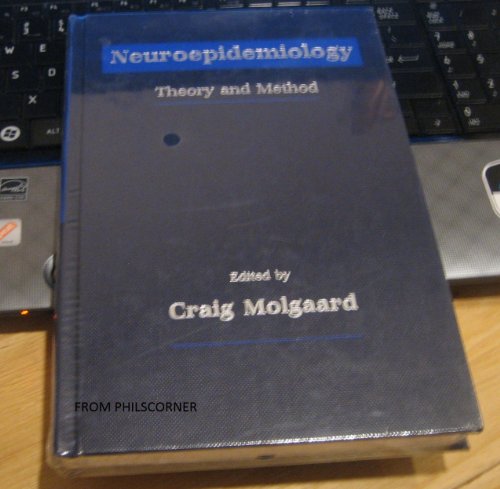 Beispielbild fr Neuroepidemiology : Theory and Method zum Verkauf von Better World Books