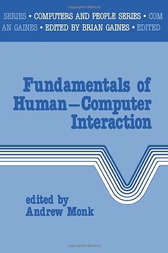 Stock image for Fundamentals of Human-Computer Interaction for sale by WorldofBooks
