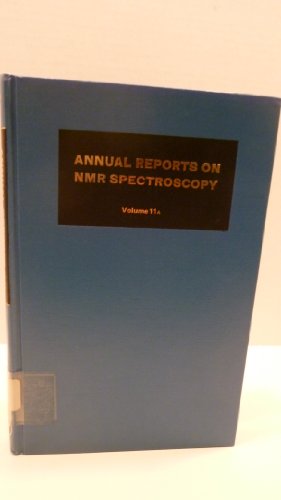 9780125053112: Annual Reports on NMR Spectroscopy: v. 11A