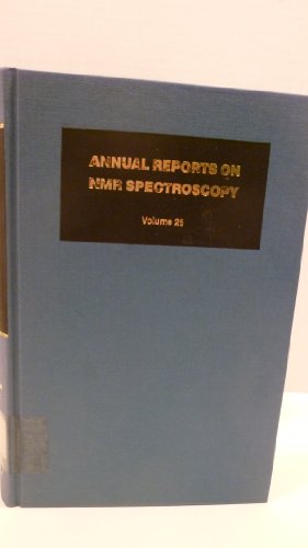 Annual Reports on NMR Spectroscopy, Vol. 25 (9780125053259) by G. A. Webb