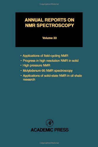 Annual Reports on NMR Spectroscopy, Volume 33