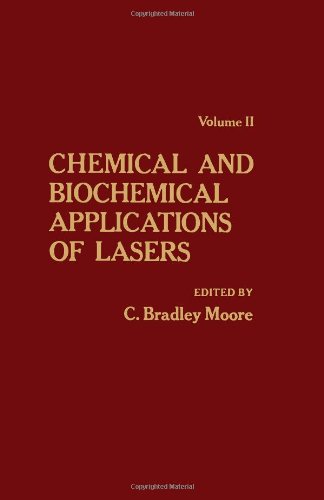Imagen de archivo de Chemical and Biochemical Application of Lasers, Vol. 2 a la venta por Redux Books