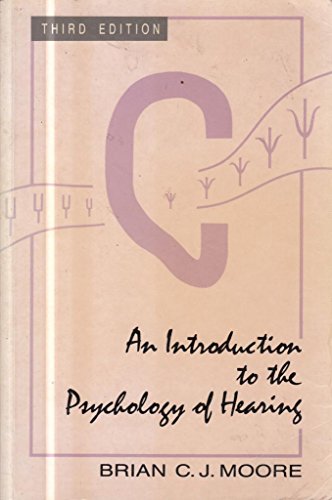 Beispielbild fr An Introduction to the Psychology of Hearing: Third Edition zum Verkauf von Ammareal